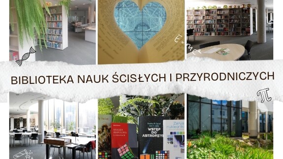 Nowa jakość, wspólne zasoby i działania – nadchodzi Biblioteka Nauk Ścisłych i Przyrodniczych
