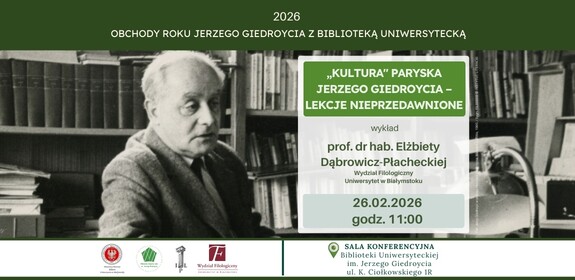 „Kultura" paryska Jerzego Giedroycia - lekcje nieprzedawnione