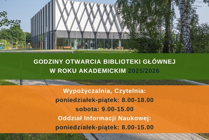 GODZINY OTWARCIA BIBLIOTEKI GŁÓWNEJ W ROKU AKADEMICKIM 2025/2026