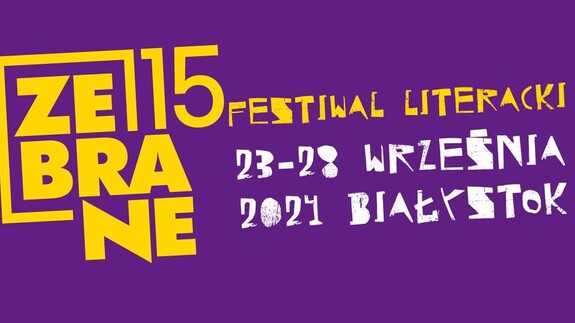 Festiwal Literacki Zebrane w Bibliotece Uniwersyteckiej