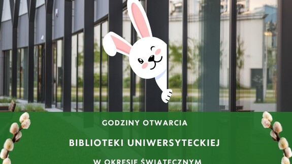Godziny otwarcia Biblioteki Uniwersyteckiej w dniach 2-7 kwietnia