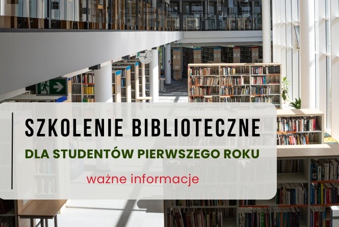 Szkolenie biblioteczne dla studentów pierwszego roku