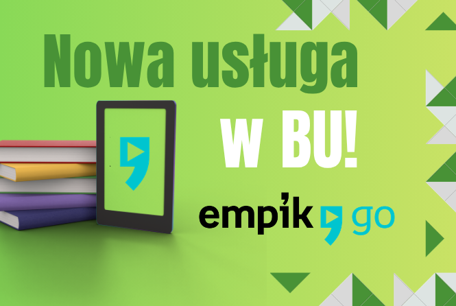 Czytaj i słuchaj gdzie chcesz, czyli Empik Go w Bibliotece Uniwersyteckiej