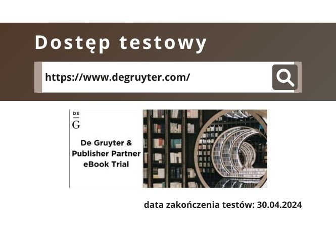 Biblioteka Uniwersytecka im. Jerzego Giedroycia zaprasza do testowania bazy De Gruyter and UPL (Publisher Partner) All eBooks Spring 24