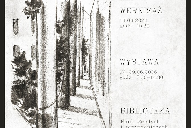 „Uniwersytet ołówkiem zapisany” – architektura w kresce i obserwacji