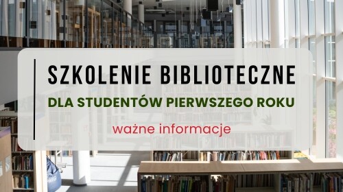 Szkolenie biblioteczne dla studentów pierwszego roku