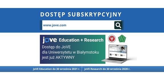 Biblioteka Uniwersytecka zaprasza do korzystania z platformy JoVE Education oraz JoVE Research