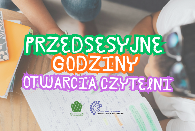Dłuższe godziny otwarcia Czytelni z Wolnym Dostępem przed sesją