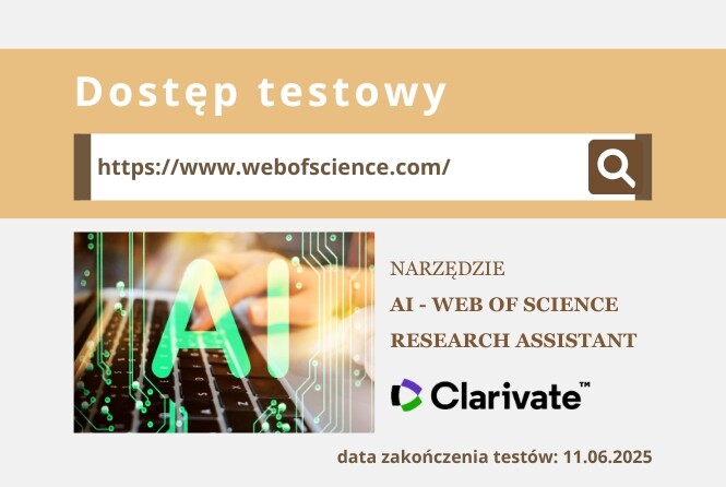 Biblioteka Uniwersytecka oraz firma Clarivate zapraszają do testowania narzędzia AI - Web of Science Research Assistant