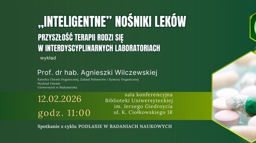 Podlasie w badaniach naukowych – wykład Prof. dr hab. Agnieszki Wilczewskiej