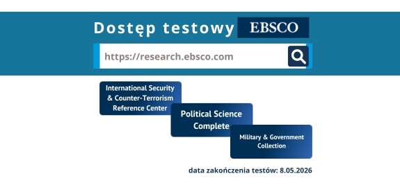 Biblioteka Uniwersytecka im. Jerzego Giedroycia zaprasza do testowania baz z zakresu bezpieczeństwa, polityki i relacji międzynarodowych