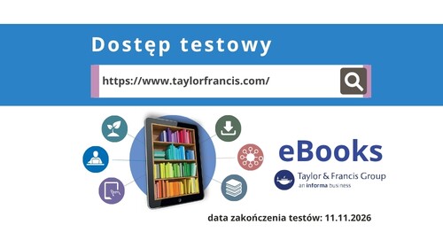 Biblioteka Uniwersytecka zaprasza do testowania e-booków na platformie Taylor & Francis