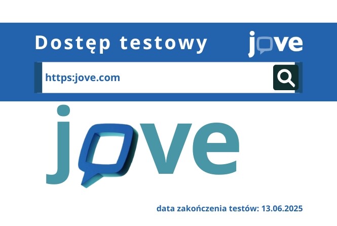 Biblioteka Uniwersytecka zaprasza do testowania platformy JoVE (Journal of Visualized Experiments)