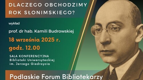 Podlaskie Forum Bibliotekarzy w Bibliotece Uniwersyteckiej